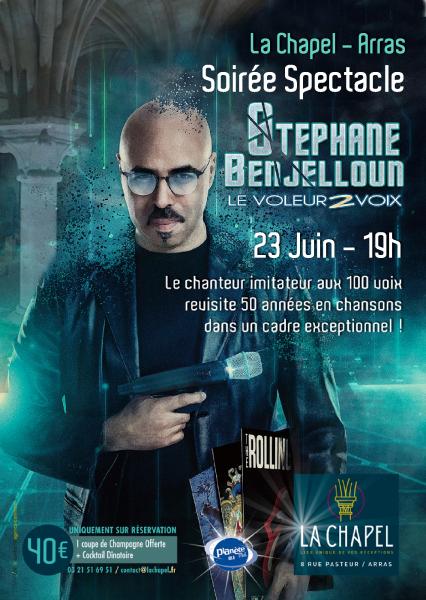 Stéphane Benjelloun, le voleur de voix en concert à la Chapel!!!!