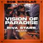 Vision Of Paradise (Riva Starr Remix)